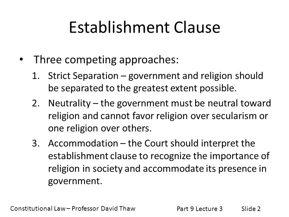 Part 9 First Amendment Religion Lecture 3 Establishment Clause ppt video online download